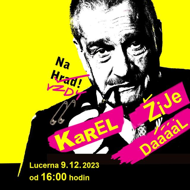 KAREL ŽIJE DÁL